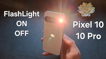 3 Ways How to Turn on Flashlight Torch on Google Pixel 10 / Pixel 10 Pro