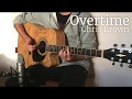 Overtime Chris Brown Acoustic Guitar Cover Overtime Chris Brown Acoustic Guitar Cover
