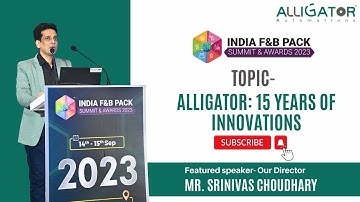 Alligator Automations- 15 Years of Innovations Mr Srinivas Choudhary, Director
