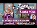 ✅ MISA DE HOY jueves 24 de Marzo 2022 - Padre Arturo Cornejo