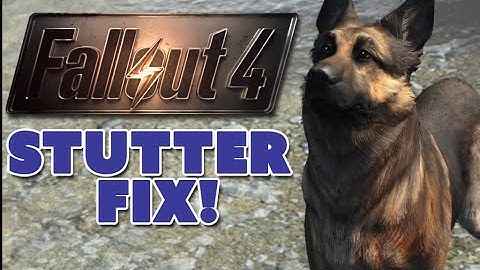 Fallout 4 Stuttering FIXED? - The Know