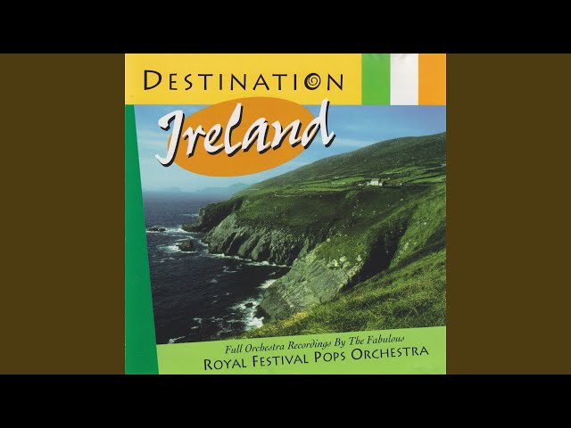 Royal Festival Pops Orchestra - The Rose Of Tralee