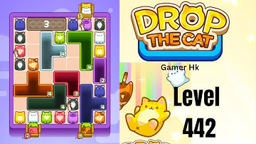 Drop The Cat Level 442 Walkthrough Solution 