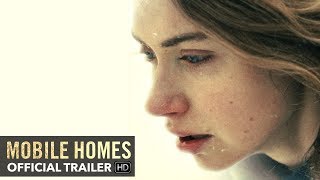 MOBILE HOMES Trailer [HD] Mongrel Media