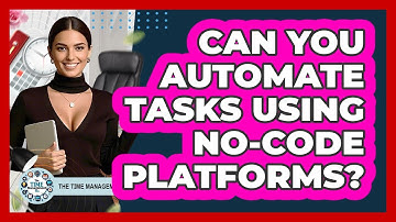 Can You Automate Tasks Using No-code Platforms? - The Time Management Pro