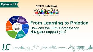 NQPS TalkTime Ep.45: From Learning to Practice How can the QPS Competency Navigator support you