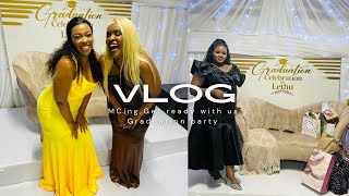 Weekend Vlog: MCing 🎤- Celebrations are in order, Lethu’s Graduation party + GRWM