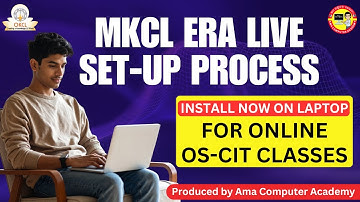 How to Download & Install MKCL ERA Live | Step by Step Guide for OS-CIT Class | Ama Computer Academy