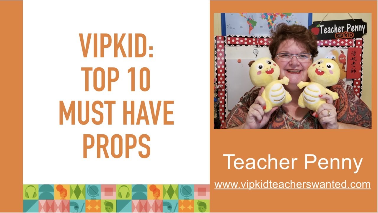VIPKid: Top 10 Must Have Props - YouTube