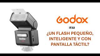 ¡La magia de Godox! - Godox iT32 flash - First impressions