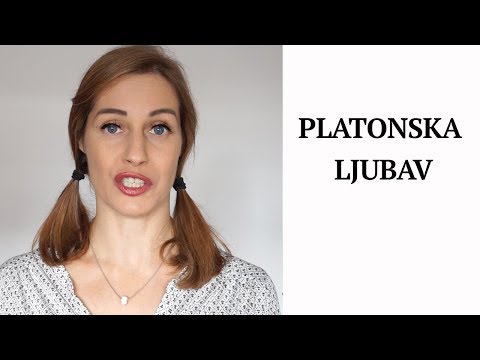 Video: Što Je Platonska Ljubav?