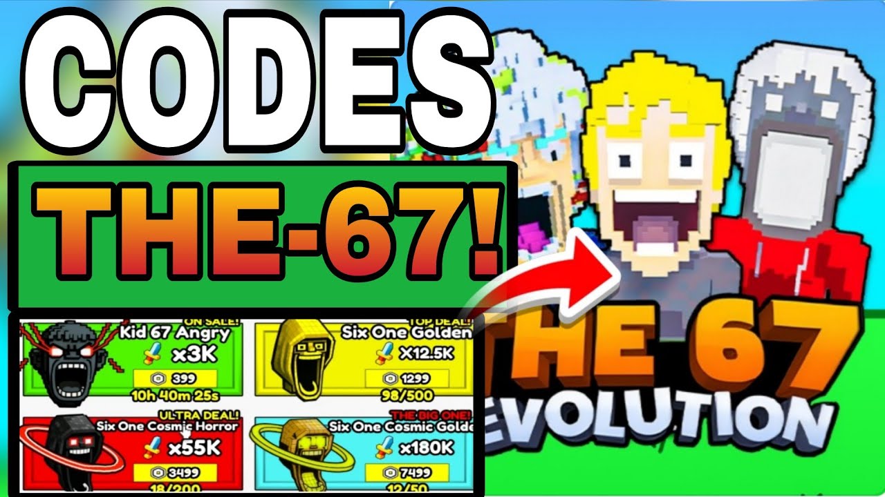 All* Secret *The 67 Evolution Codes | Codes for The 67 Evolution Roblox ...