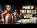 What If Angron's Nails Were REMOVED Before The Heresy