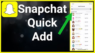 Snapchat Quick Add