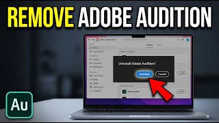 How to uninstall Adobe Audition on Mac - Detailed Guide