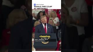Would they clap at anything Trump’s crowd joke #Shorts
