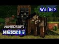 MİNECRAFT HEXXİT SONUNDA DÜZENE GİRDİK #2