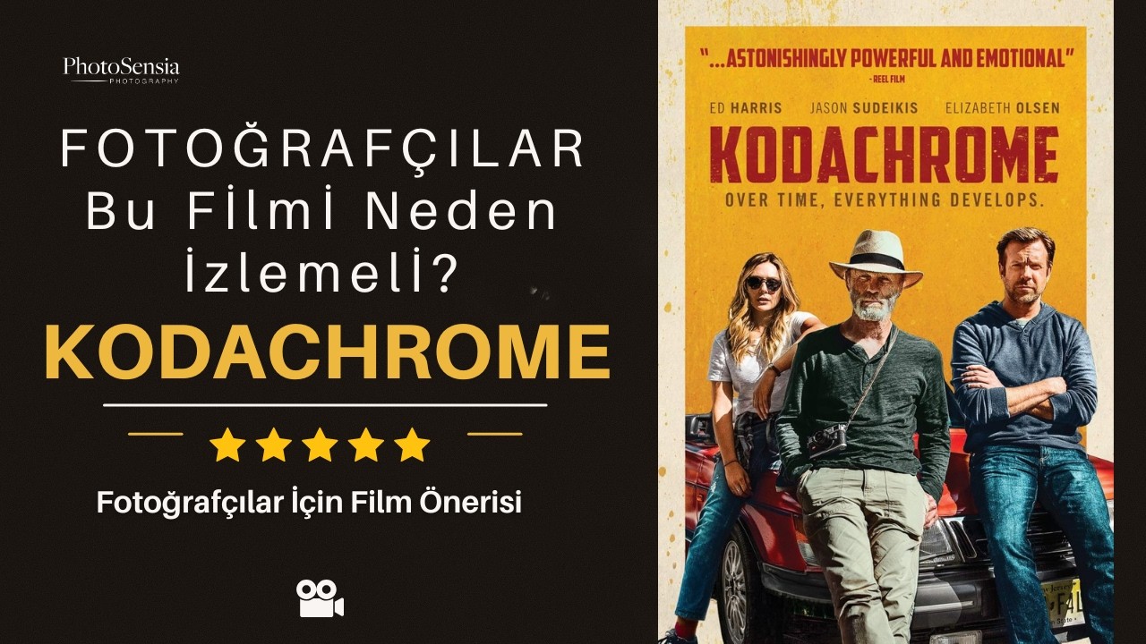 Her Fotoğrafçının Mutlaka İzlemesi Gereken Film - ''KODACHROME''
