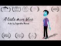 A Little More Blue - A film on Gender Identity