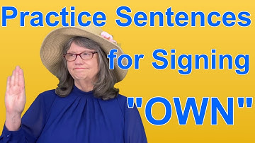 Practice ASL Sentences for OWN — ASL Word Of The Day Word 131