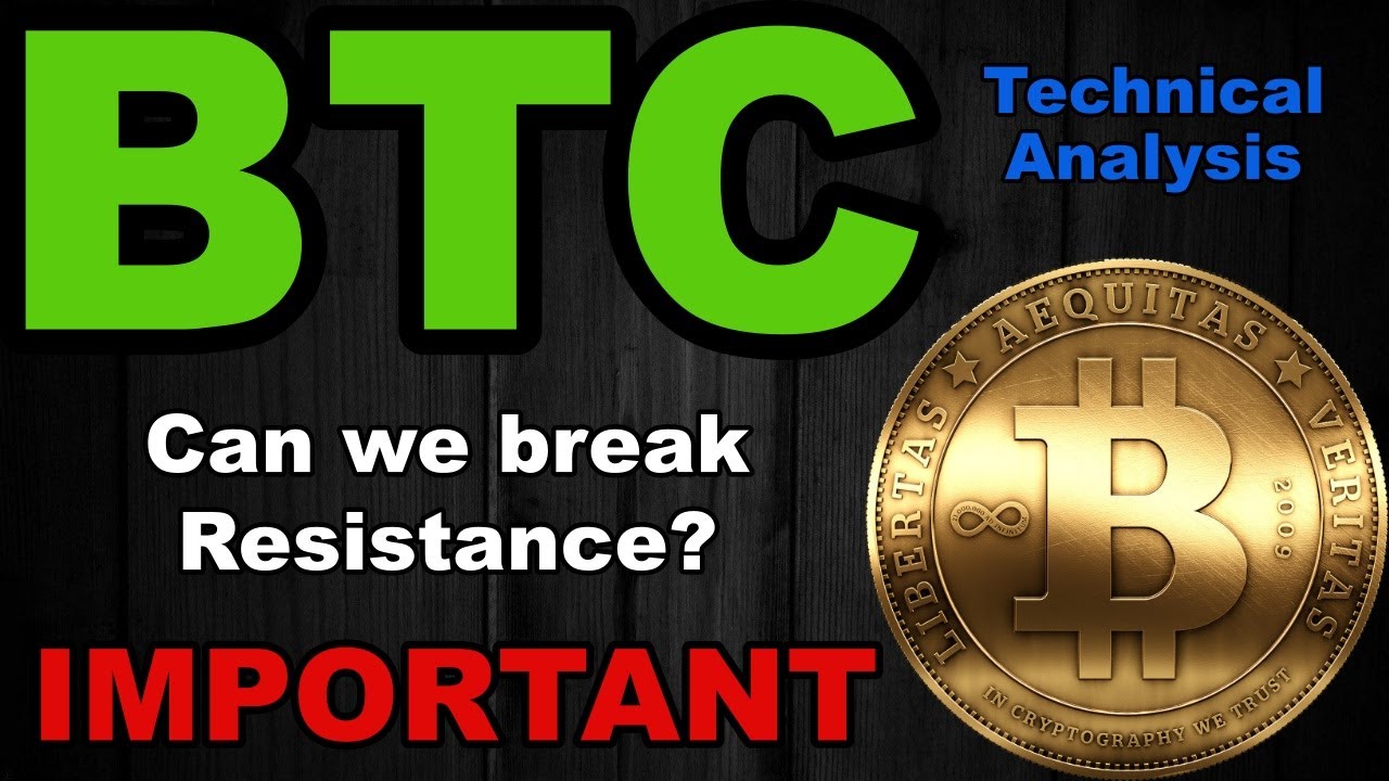 CAN WE BREAK RESISTANCE? - BITCOIN BTC COIN TECHNICAL ANALYSIS AND ...