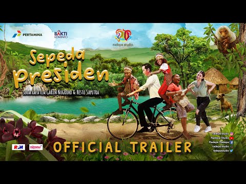 TRAILER FILM SEPEDA PRESIDEN