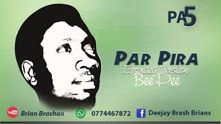 Par Pira by Beepee [2BMix] (DJBrash Extended)   HQ Audio