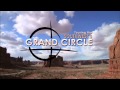Grand Circle ~ Official Trailer