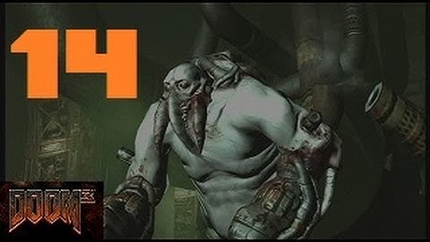 DOOM 3 Part 14: MANCUBUS RISING (BFG ED.)