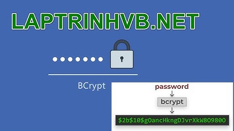 [C#] Encrypt Password and Store Sqlserver Using Bcrypt Algorithms | Laptrinhvb.net