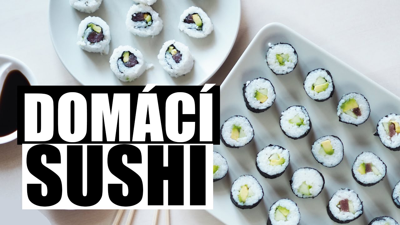 RECEPT | Domácí sushi!