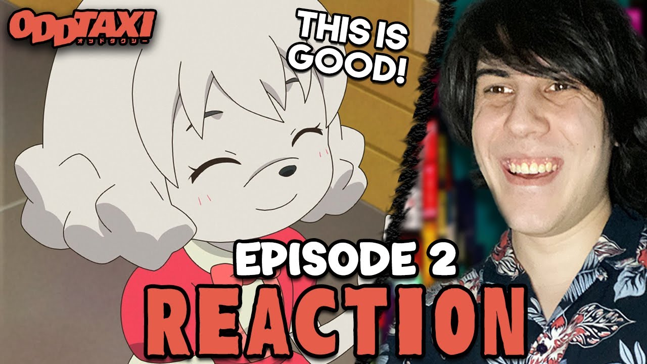 Adorable Characters SO Funny ODD TAXI Dub Episode 2 Reaction adorable-characters-so-funny-odd-taxi-dub-episode-2-reaction