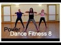 Dance Fitness Class 8 - High Energy!!