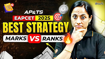 EAPCET 2025 Lo Best Strategy [ AP & TS Marks vs Ranks ] Best Plan To Score High Mark