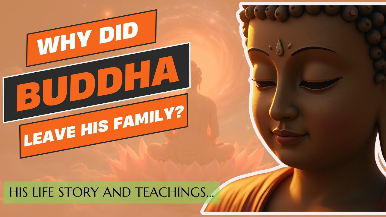Why Buddha Left Everything Behind: The Story of Siddhartha Gautama ...