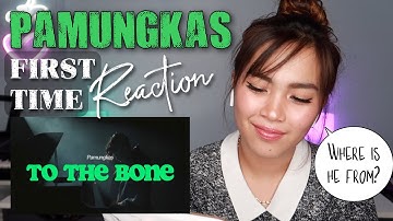 TO THE BONE - PAMUNGKAS FIRST TIME REACTION | FILIPINA REACTS