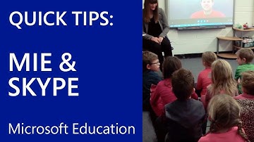 The Microsoft Educator Community: The MIE Program and Skype in the Classroom