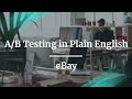 Webinar: A/B Testing in Plain English by eBay Product Manager, Nicole Lau