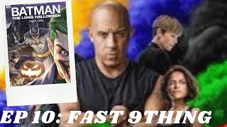 Ep 10: Fast 9thing: Spoilers!!! The N Word for NERD Podcast