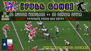 #1 Austin Westlake (#2 USA) vs #9 Denton Guyer | [State Championship] [FULL GAME]