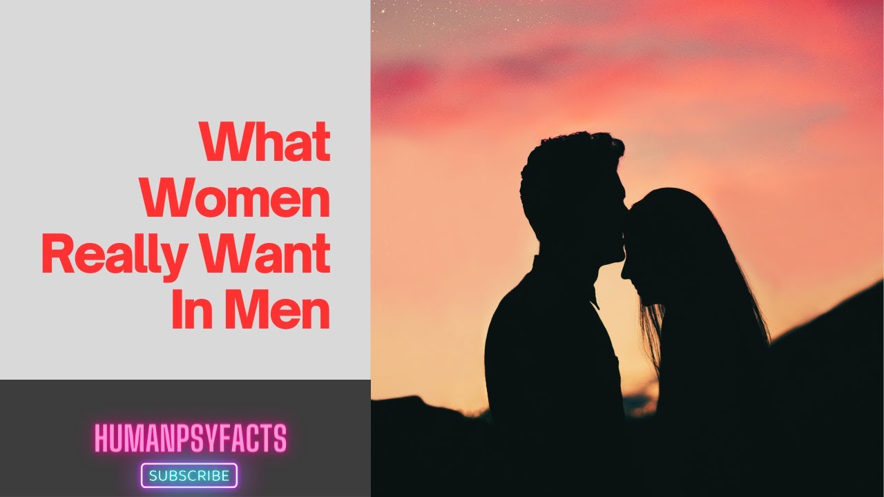 Decoding Desires. What Women Really Want In Men.