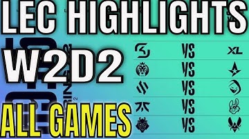 LEC Highlights ALL GAMES W2D2 Spring 2022 | Week 2 Day 2