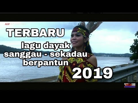 Lagu Dayak Terbaru 2019 Sanggau Sekadau Berpantun (official Video Music)