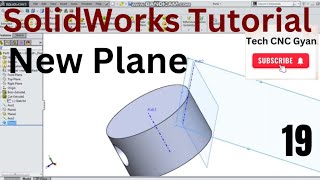 Easy Method to Make a Plane on Cylinder Face | SOLIDWORKS Tutorial. New Plane on Cylinder Face