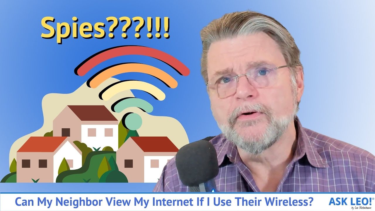 Can My Neighbor View My If I Use Their Wireless? YouTube