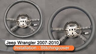 Jeep Wrangler 2007-2010 Steering Wheel Cover Installation Stitchingcover