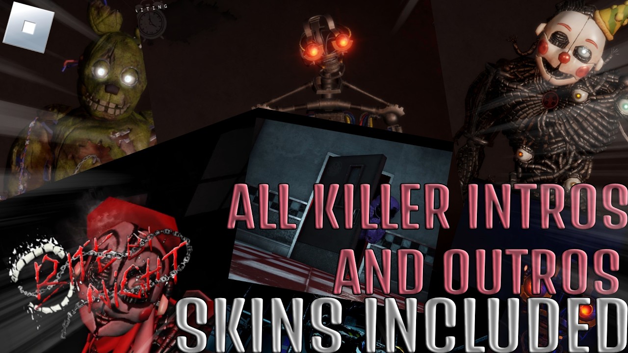 All Killers Intro & Outro *SKINS INCLUDED* | Bite By Night - YouTube