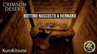 Crimson Desert - Bottino Nascosto a HERNAND
