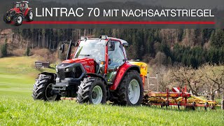 Der neue Lintrac 70 mit Nachsaatstriegel