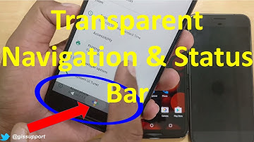 How to Hide & Make Navigation and Status Bar Transparent (Android N Nougat 7.0, 7.1 Tips and Tricks)